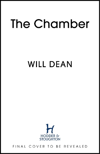 Бумажная книга «The Chamber: the jaw-dropping new thriller from the master of intense suspense», автор Уилл Дин - фото №1