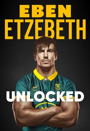 Бумажная книга «Unlocked: The Must-Read Rugby Memoir of 2025», автор Эбен Этзебет - фото №1