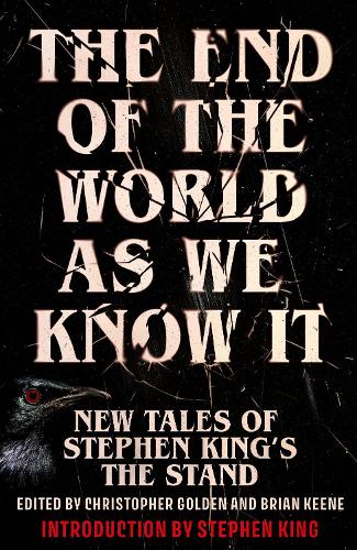 Бумажная книга «The End of the World as We Know It: New Tales of Stephen King’s The Stand» - фото №1