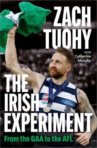 Бумажная книга «The Irish Experiment: From the GAA to the AFL», автор Зак Туохи - фото №1