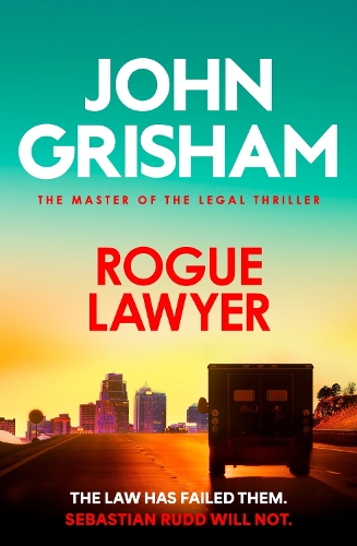 Бумажная книга «Rogue Lawyer: The suspenseful legal thriller from the number 1 Sunday Times bestselling author», автор Джон Гришэм - фото №1
