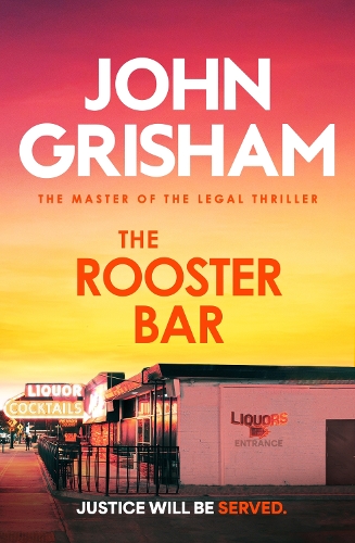 Бумажная книга «The Rooster Bar: The explosive crime thriller from the number 1 Sunday Times bestselling author», автор Джон Гришэм - фото №1
