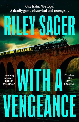 Паперова книга «With a Vengeance: A jaw-dropping and addictive thriller packed with twists», автор Райлі Сейґер - фото №1