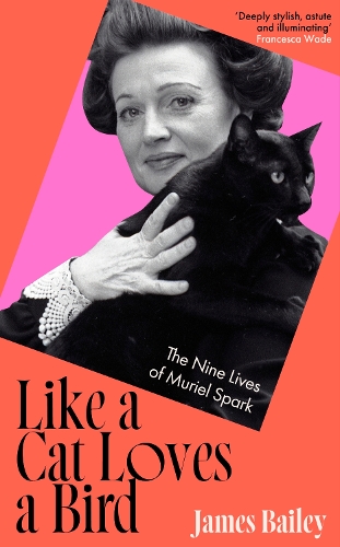 Бумажная книга «Like a Cat Loves a Bird: The Nine Lives of Muriel Spark», автор Джеймс Бэйли - фото №1