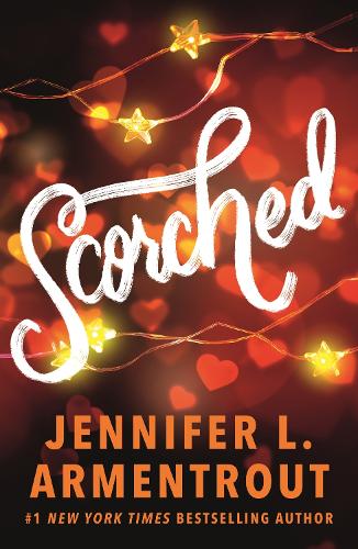 Паперова книга «Scorched: A HOT enemies-to-lovers summer college romance!», автор Дженніфер Л. Арментраут - фото №1