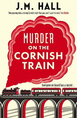 Паперова книга «Murder on the Cornish Train: A totally gripping British cosy murder mystery», автор Дж. М. Холл - фото №1