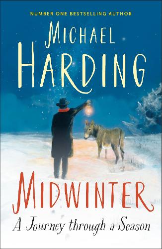 Бумажная книга «Midwinter: A Journey Through a Season», автор Майкл Хардинг - фото №1