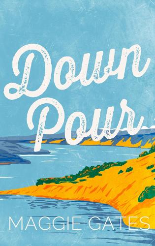 Бумажная книга «Downpour: A grumpy sunshine cowboy western romance set in a small town – your next wild romance read», автор Мэгги Гейтс - фото №1