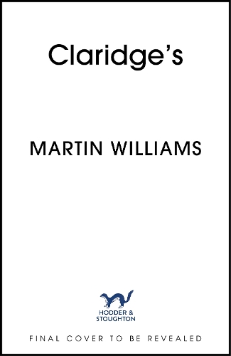 Бумажная книга «Claridge's: Queen of Hotels, Hotel of Kings», автор Мартин Уильямс - фото №1