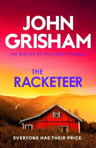 Бумажная книга «The Racketeer: The gripping crime thriller from the number 1 Sunday Times bestselling author», автор Джон Гришэм - фото №1