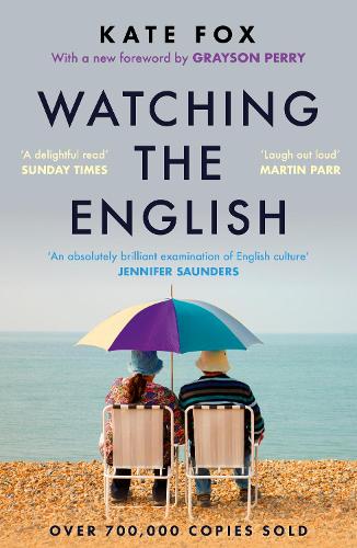 Бумажная книга «Watching the English: The Hidden Rules of English Behaviour», автор Кейт Фокс - фото №1