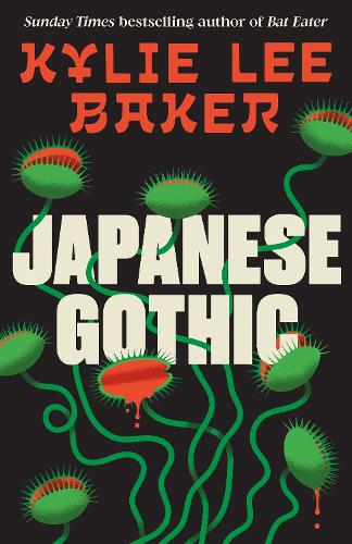 Бумажная книга «Japanese Gothic: The all-new haunted house Samurai horror from Sunday Times bestselling author of Bat Eater!», автор Кайли Ли Бейкер - фото №1