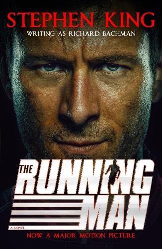 Бумажная книга «The Running Man: from No. 1 bestseller Stephen King writing as Richard Bachman, and a major film», авторов Ричард Бахман, Стивен Кинг - фото №1
