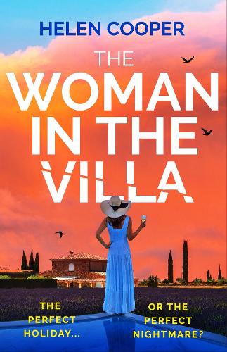 Бумажная книга «The Woman in the Villa: An utterly gripping psychological thriller with a heart-stopping twist», автор Хелен Купер - фото №1