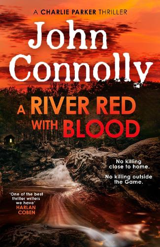 Бумажная книга «A River Red With Blood: the spellbinding new Charlie Parker novel», автор Джон Коннолли - фото №1