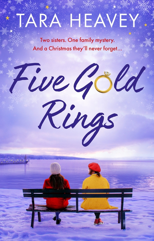 Паперова книга «Five Gold Rings: Cosy, heartwarming festive fiction about two sisters and a family mystery», автор Тара Гіві - фото №1