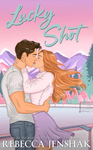 Паперова книга «Lucky Shot: A totally unputdownable, forced-proximity ice hockey romance», автор Ребекка Дженшак - фото №1