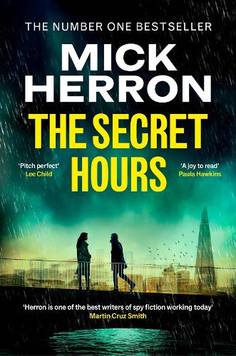 Бумажная книга «The Secret Hours: The Instant Sunday Times Bestselling Thriller from the Author of Slow Horses», автор Мик Херрон - фото №1