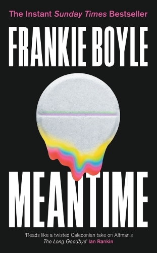 Паперова книга «Meantime: The gripping debut crime novel from Frankie Boyle», автор Френкі Бойл - фото №1