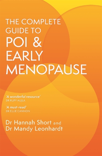 Бумажная книга «The Complete Guide to POI and Early Menopause», авторов Ханна Шорт, Мэнди Леонхардт - фото №1