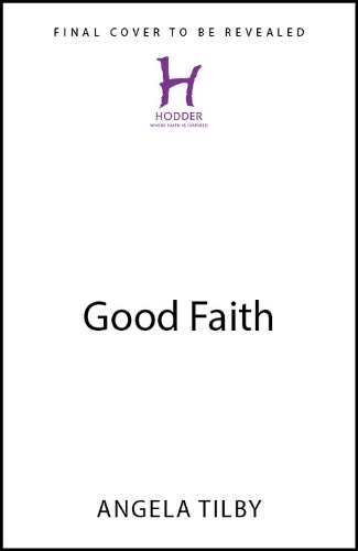 Паперова книга «Good Faith», автор Анжела Тілбі - фото №1