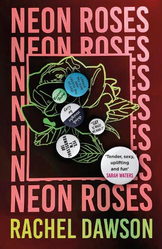 Бумажная книга «Neon Roses: The joyfully queer, uplifting and sexy read of the summer» - фото №1
