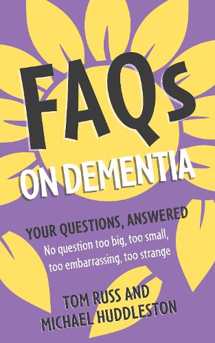 Паперова книга «FAQs on Dementia», авторів Майкл Хаддлстон, Том Расс - фото №1