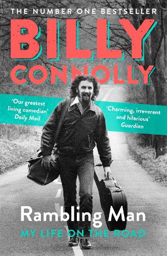 Бумажная книга «Rambling Man: My Life on the Road», автор Билли Коннолли - фото №1