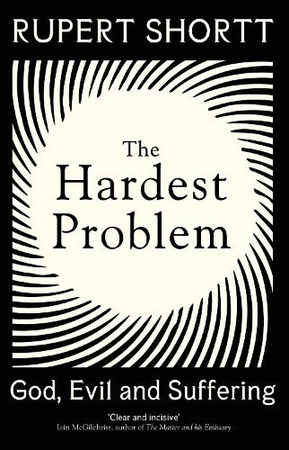 Паперова книга «The Hardest Problem: God, Evil and Suffering», автор Руперт Шортт - фото №1
