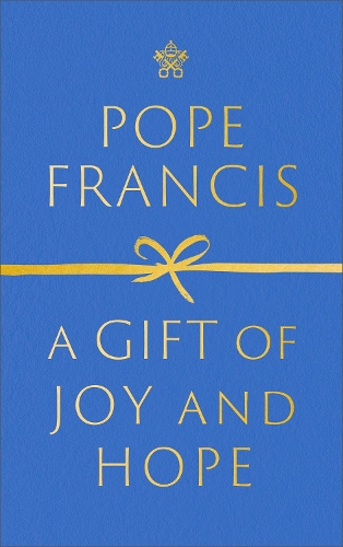 Бумажная книга «A Gift of Joy and Hope», автор Папа Франциск - фото №1