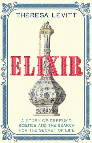 Паперова книга «Elixir: A Story of Perfume, Science and the Search for the Secret of Life» - фото №1