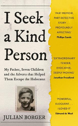 Бумажная книга «I Seek a Kind Person: My Father, Seven Children and the Adverts that Helped Them Escape the Holocaust» - фото №1