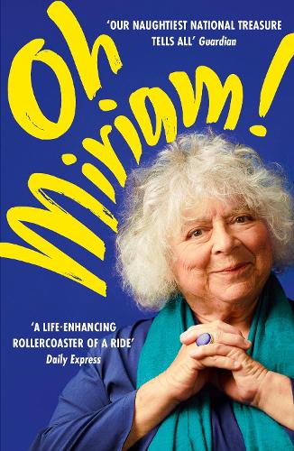 Бумажная книга «Oh Miriam!: Stories from an Extraordinary Life» - фото №1