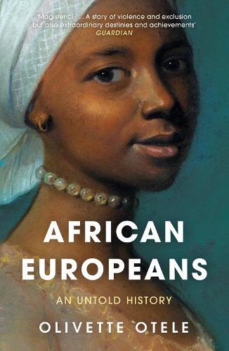 Бумажная книга «African Europeans: An Untold History», автор Оливетт Отеле - фото №1