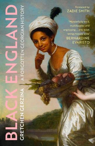 Бумажная книга «Black England: A Forgotten Georgian History», автор Гретхен Герзина - фото №1