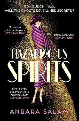 Паперова книга «Hazardous Spirits: Longlisted for Fiction Book of the Year for Scotland's National Book Awards 2024», автор Анбара Салам - фото №1