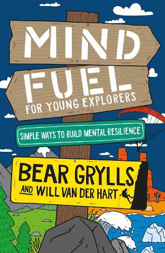 Паперова книга «Mind Fuel for Young Explorers», автор Беар Ґріллз - фото №1