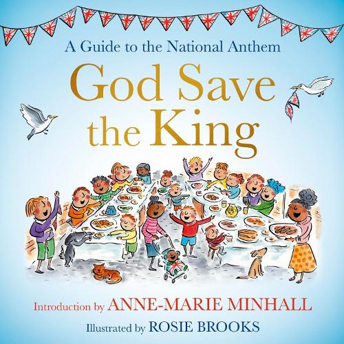 Бумажная книга «God Save the King: A Guide to the National Anthem», автор Энн-Мари Минхолл - фото №1