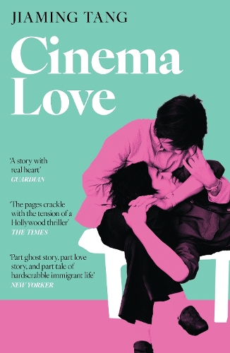 Паперова книга «Cinema Love: 'Not just an extraordinary debut but a future classic' Jessamine Chan», автор Цзямін Тан - фото №1