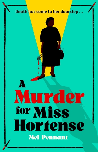 Бумажная книга «A Murder for Miss Hortense: 'It's Murder She Wrote as you've never seen it before' Sir Lenny Henry», автор Мел Пеннант - фото №1