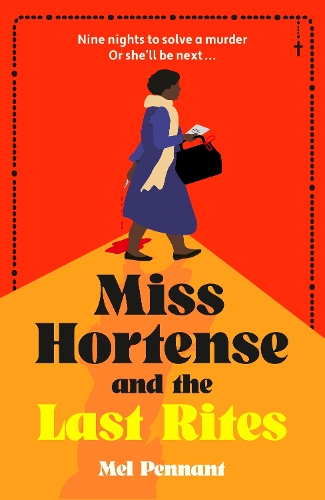 Паперова книга «Miss Hortense and the Last Rites», автор Мел Пеннант - фото №1