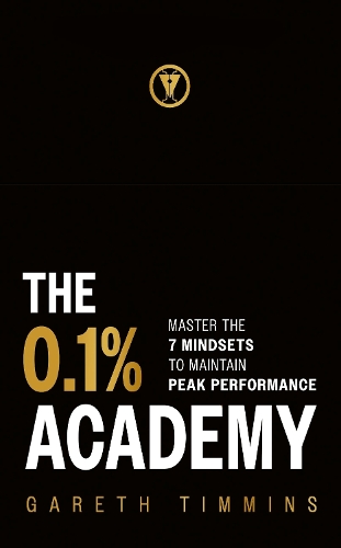 Паперова книга «The 0.1% Academy: Master the 7 Mindsets to Maintain Peak Performance» - фото №1