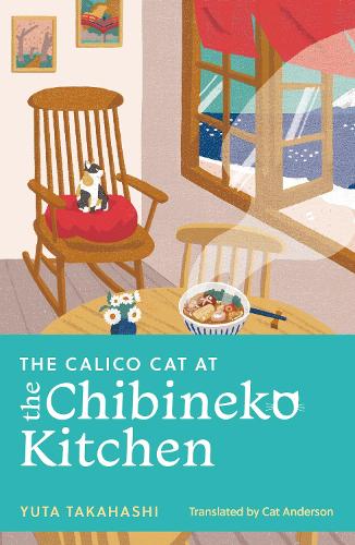 Бумажная книга «The Calico Cat at the Chibineko Kitchen», автор Юта Такахаси - фото №1