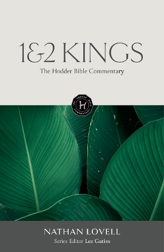 Бумажная книга «The Hodder Bible Commentary: 1 & 2 Kings», автор Натан Ловелл - фото №1