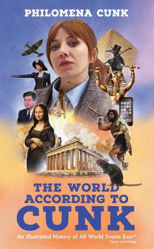 Бумажная книга «The World According to Cunk: An Illustrated History of All World Events Ever, Space Permitting», автор Филомена Канк - фото №1