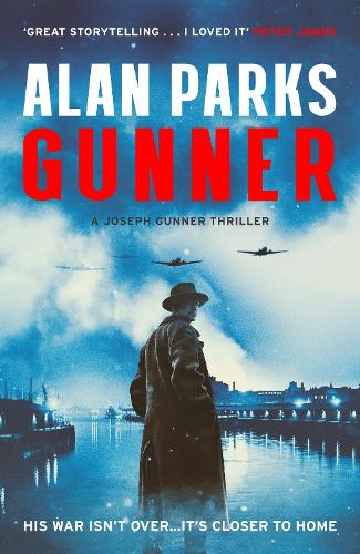 Бумажная книга «Gunner: His War Isn't Over . . . It's Closer to Home», автор Алан Паркс - фото №1