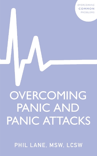 Бумажная книга «Overcoming Panic and Panic Attacks: Adaptive Skills to Release Panic’s Grip on Your Life», автор Фил Лейн - фото №1