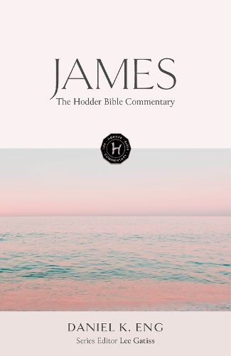 Бумажная книга «The Hodder Bible Commentary: James», автор Дэниел К. Энг - фото №1