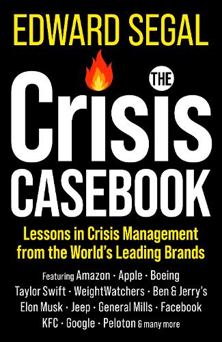 Бумажная книга «The Crisis Casebook: Lessons in Crisis Management from the World’s Leading Brands», автор Эдвард Сигал - фото №1