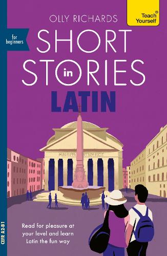 Paper book «Short Stories in Latin for Beginners: Read for pleasure at your level, expand your vocabulary and learn Latin the fun way!», author Olly Richards - фото №1